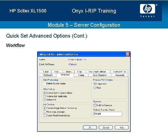 HP Scitex XL 1500 Onyx I-RIP Training Module 5 – Server Configuration Quick Set