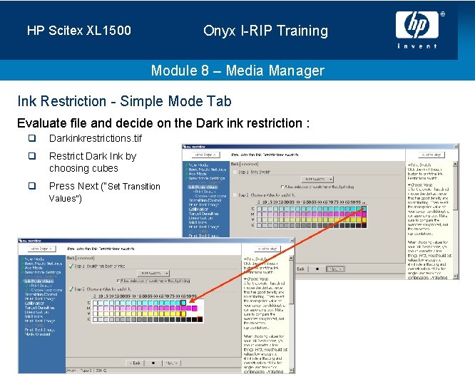 Onyx I-RIP Training HP Scitex XL 1500 Module 8 – Media Manager Ink Restriction