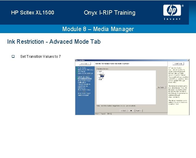 HP Scitex XL 1500 Onyx I-RIP Training Module 8 – Media Manager Ink Restriction