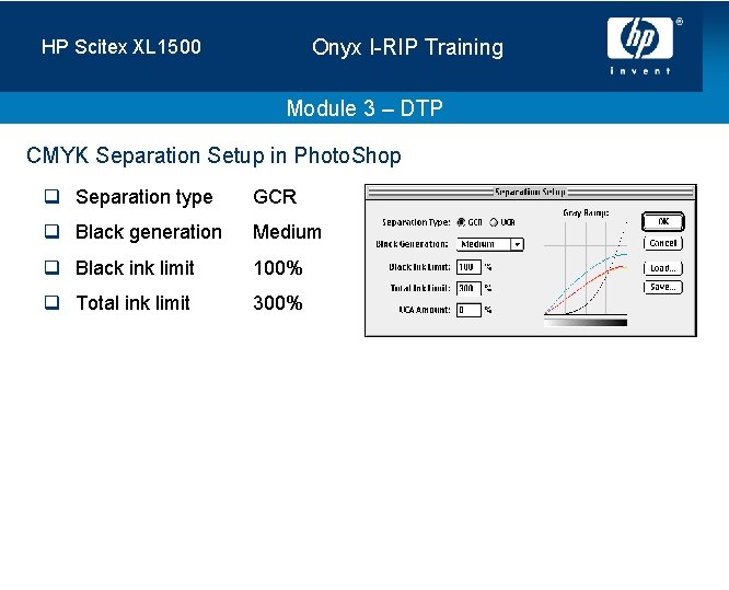 Onyx I-RIP Training HP Scitex XL 1500 Module 3 – DTP CMYK Separation Setup