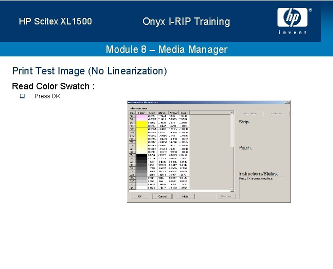 HP Scitex XL 1500 Onyx I-RIP Training Module 8 – Media Manager Print Test