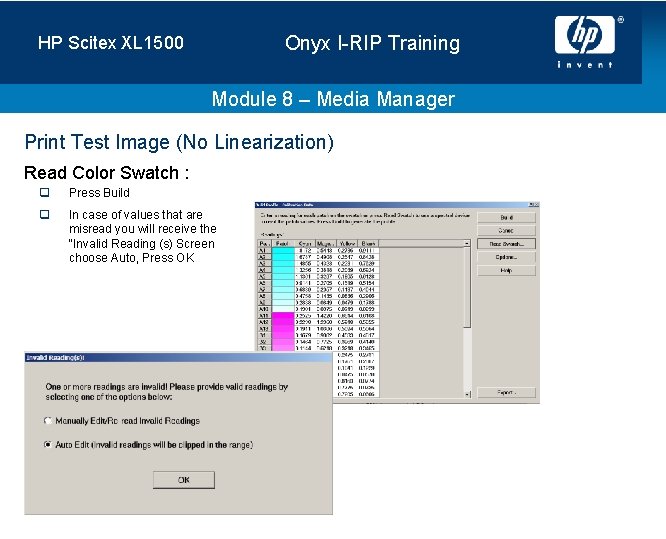 Onyx I-RIP Training HP Scitex XL 1500 Module 8 – Media Manager Print Test