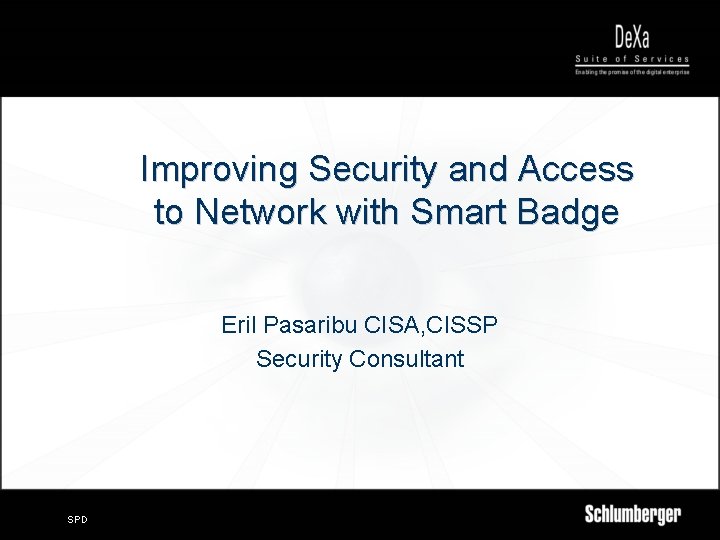 Improving Security and Access to Network with Smart