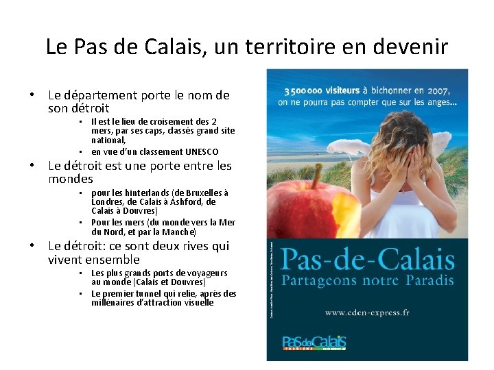 Le Pas de Calais, un territoire en devenir • Le département porte le nom