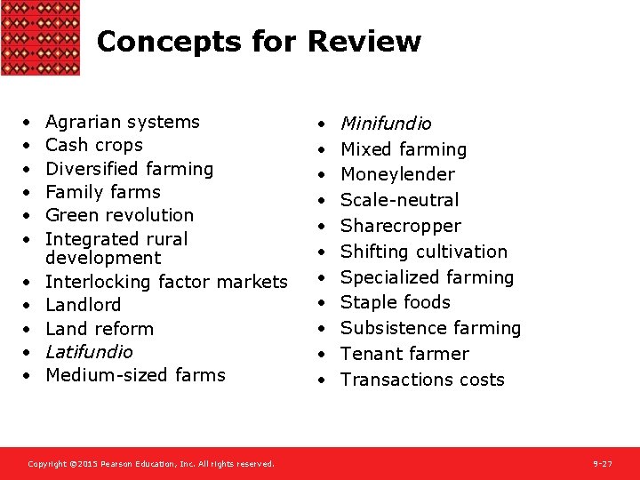Concepts for Review • • • Agrarian systems Cash crops Diversified farming Family farms