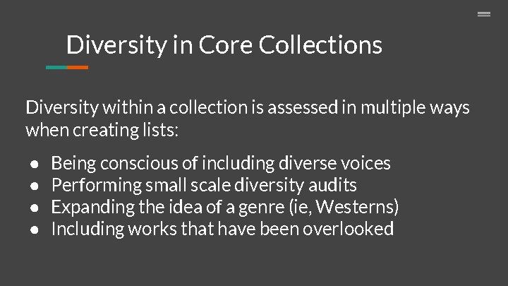 Diversity in Core Collections Diversity within a collection is assessed in multiple ways when