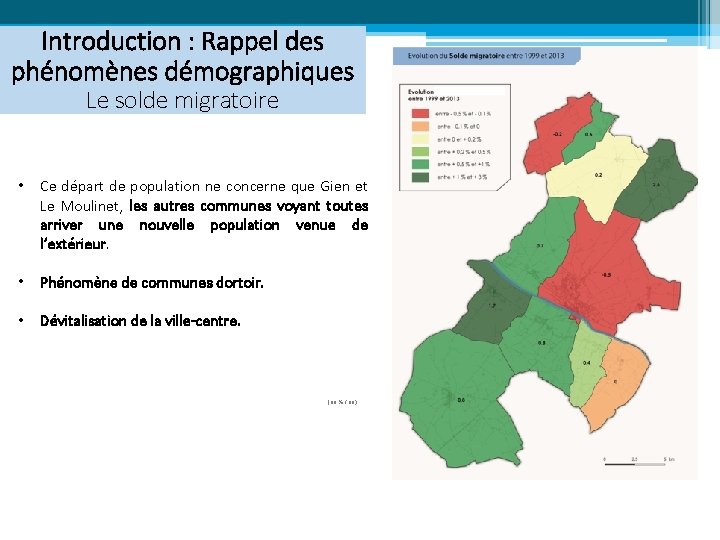 Introduction : Rappel des phénomènes démographiques Le solde migratoire • Ce départ de population