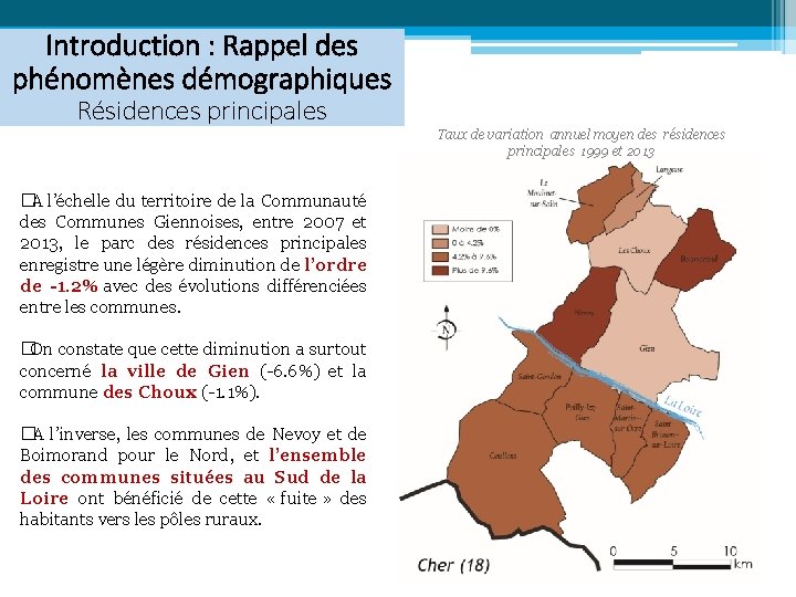 Introduction : Rappel des phénomènes démographiques Résidences principales Taux de variation annuel moyen des