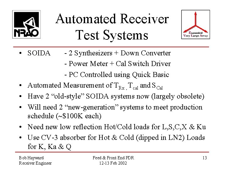 Automated Receiver Test Systems • SOIDA • • • - 2 Synthesizers + Down