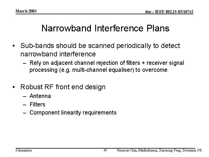 March 2003 doc. : IEEE 802. 15 -03/107 r 2 Narrowband Interference Plans •