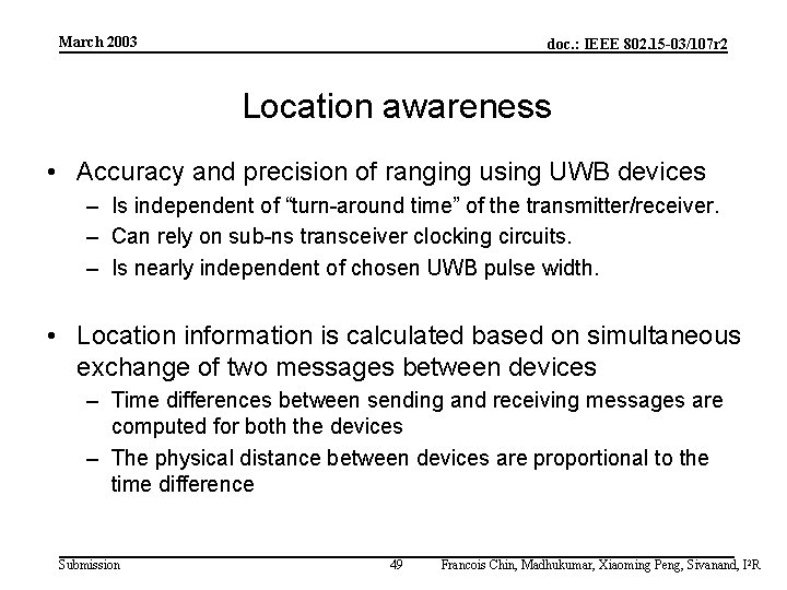 March 2003 doc. : IEEE 802. 15 -03/107 r 2 Location awareness • Accuracy
