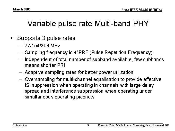 March 2003 doc. : IEEE 802. 15 -03/107 r 2 Variable pulse rate Multi-band