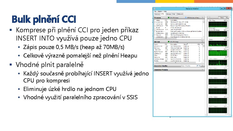 Bulk plnění CCI § Komprese při plnění CCI pro jeden příkaz INSERT INTO využívá