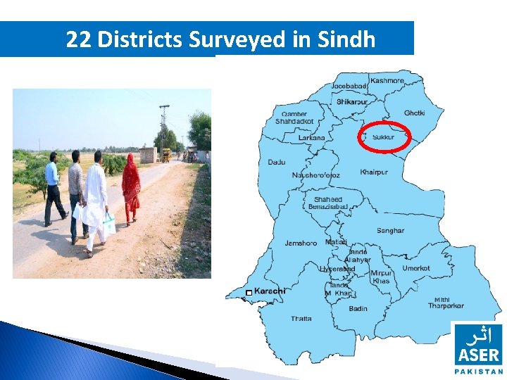 22 Districts Surveyed in Sindh 