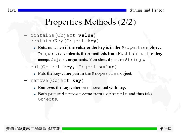 Java String and Parser Properties Methods (2/2) - contains(Object value) - contains. Key(Object key)