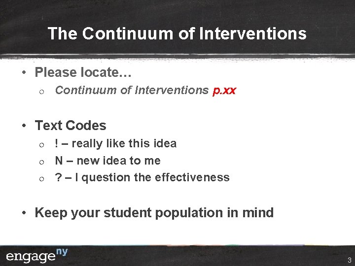 The Continuum of Interventions • Please locate… ¦ Continuum of Interventions p. xx •