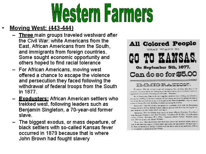  • Moving West: (443 -444) – Three main groups traveled westward after the