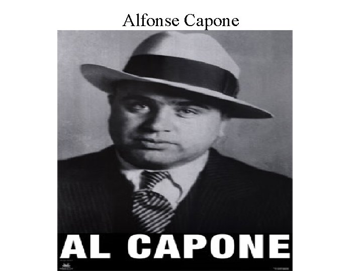 Alfonse Capone 