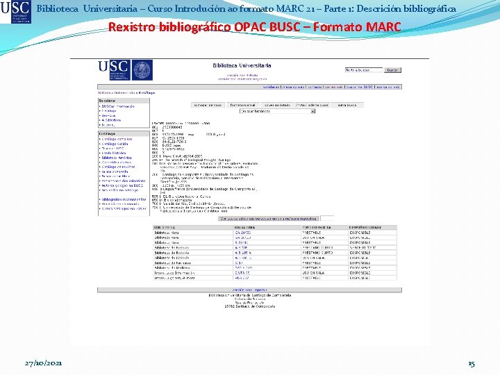 Biblioteca Universitaria – Curso Introdución ao formato MARC 21 – Parte 1: Descrición bibliográfica