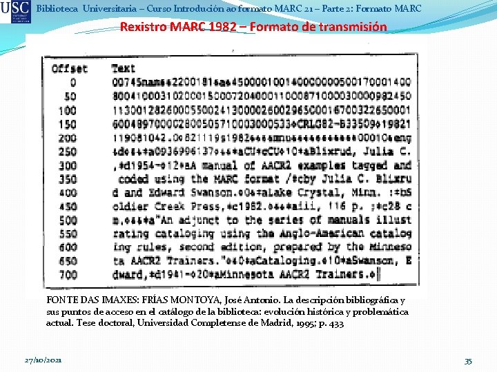 Biblioteca Universitaria – Curso Introdución ao formato MARC 21 – Parte 2: Formato MARC