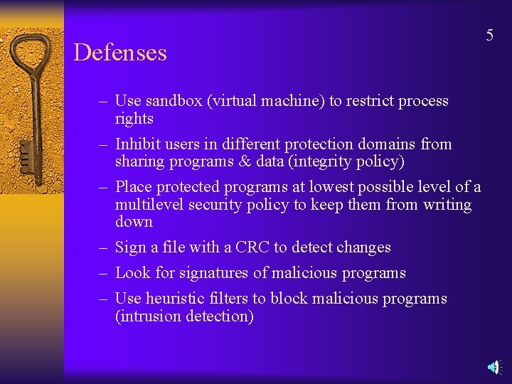 Defenses – Use sandbox (virtual machine) to restrict process rights – Inhibit users in