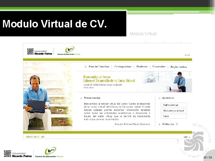 Modulo Virtual de CV. Módulo Virtual 20 / 23 