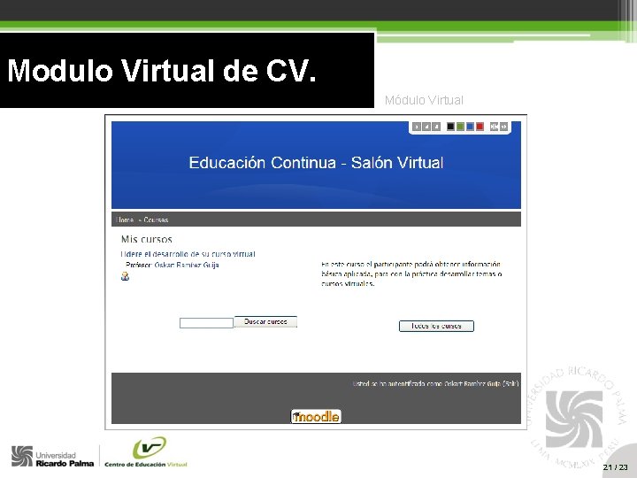 Modulo Virtual de CV. Módulo Virtual 21 / 23 