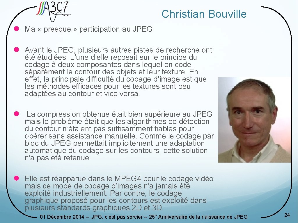 Christian Bouville l Ma « presque » participation au JPEG l Avant le JPEG,