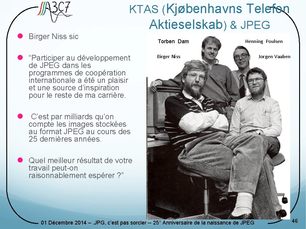 l Birger Niss sic KTAS (Kjøbenhavns Telefon Aktieselskab) & JPEG l “Participer au développement