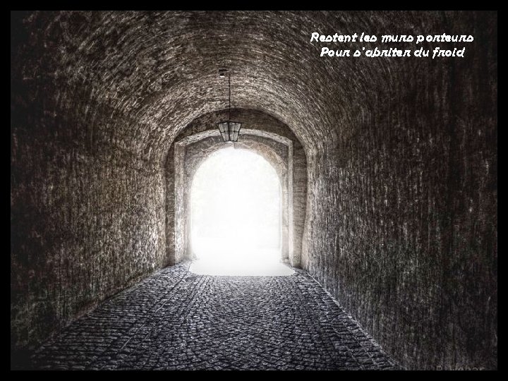 Restent les murs porteurs Pour s'abriter du froid 