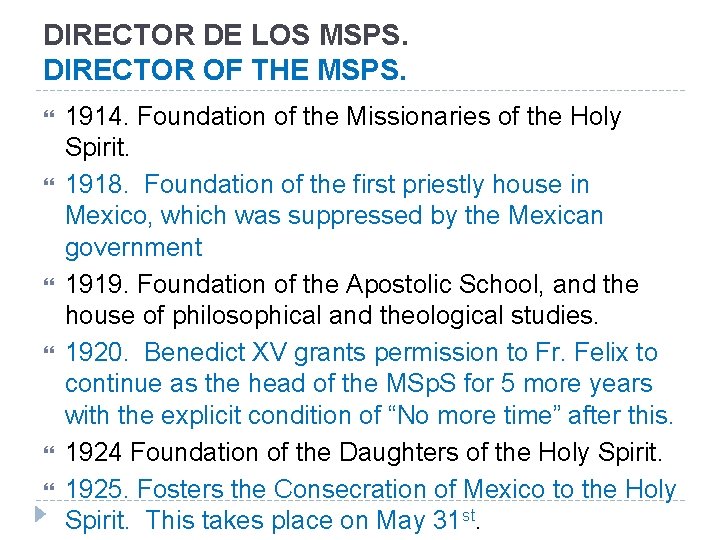 DIRECTOR DE LOS MSPS. DIRECTOR OF THE MSPS. 1914. Foundation of the Missionaries of