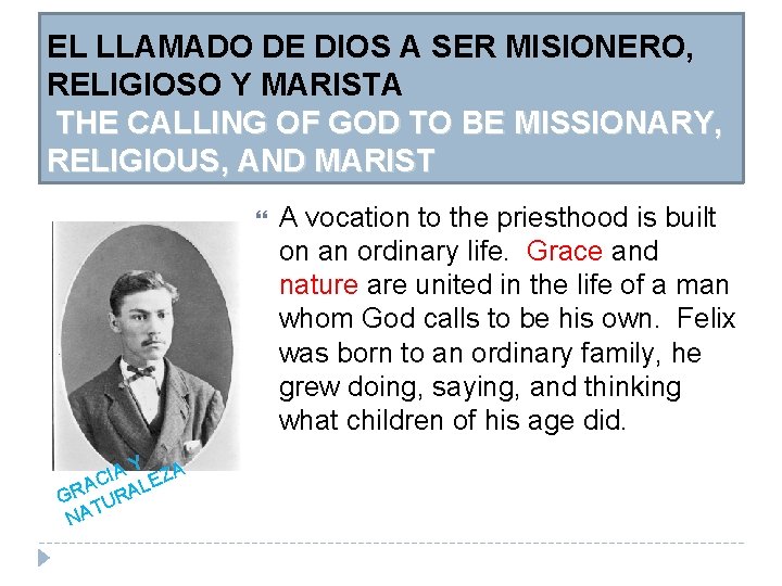 EL LLAMADO DE DIOS A SER MISIONERO, RELIGIOSO Y MARISTA THE CALLING OF GOD