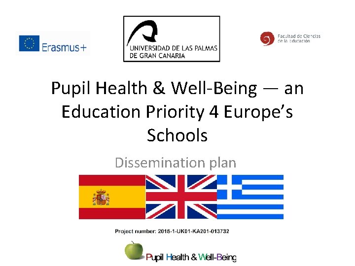 Pupil Health & Well-Being — an Education Priority 4 Europe’s Schools Dissemination plan 