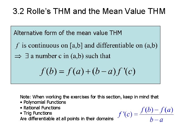 3. 2 Rolle’s THM and the Mean Value THM Alternative form of the mean