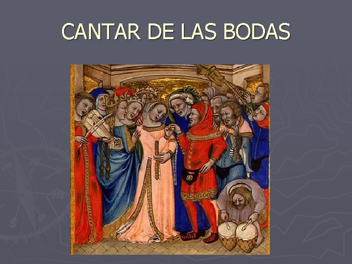 CANTAR DE LAS BODAS CANTAR DE LAS BODAS