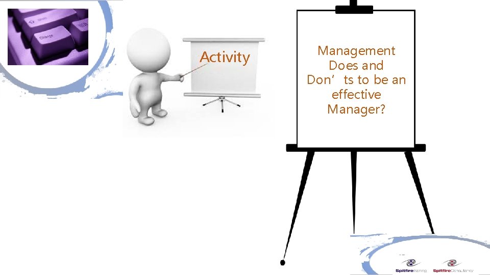 Activity Management Does and Don’ts to be an effective Manager? 