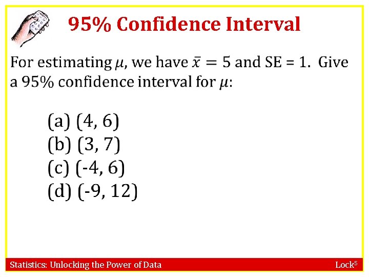 95% Confidence Interval Statistics: Unlocking the Power of Data Lock 5 