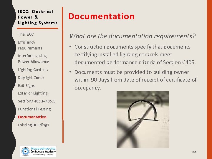 IECC: Electrical Power & Lighting Systems Documentation The IECC What are the documentation requirements?