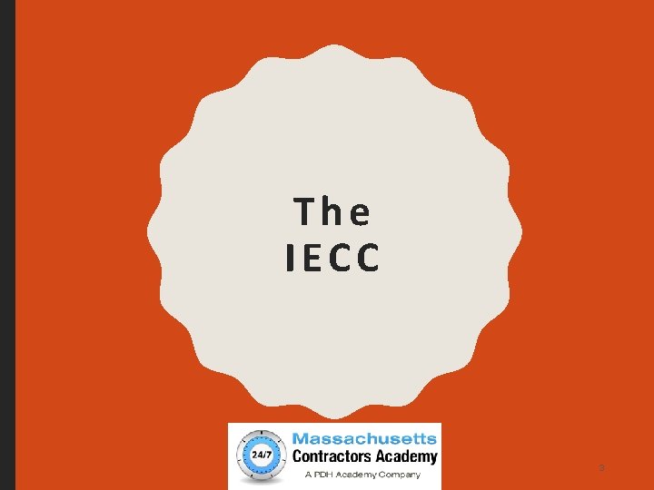 The IECC Copyright 2017 Learn. Easy. Pro 3 
