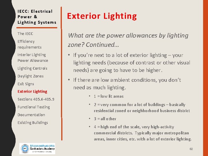 IECC: Electrical Power & Lighting Systems Exterior Lighting The IECC What are the power