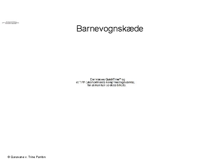 Barnevognskæde © Qaravane v. Trine Panton 