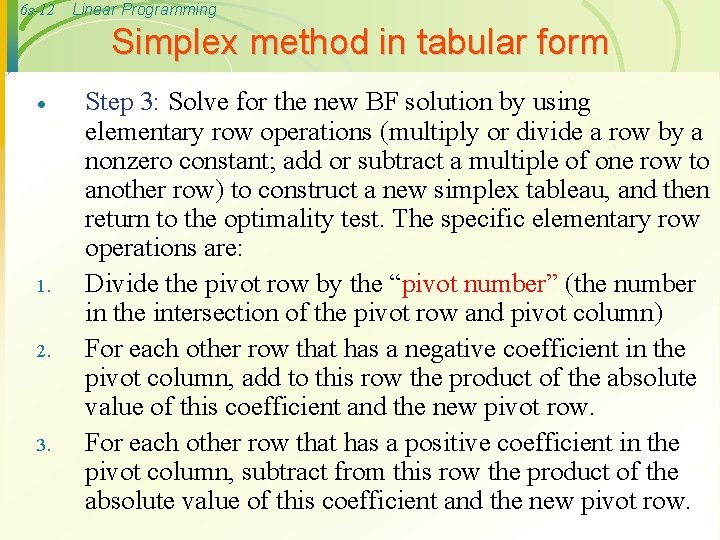 6 s-12 Linear Programming Simplex method in tabular form · 1. 2. 3. Step