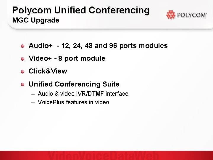 Polycom Unified Conferencing MGC Upgrade Audio+ - 12, 24, 48 and 96 ports modules