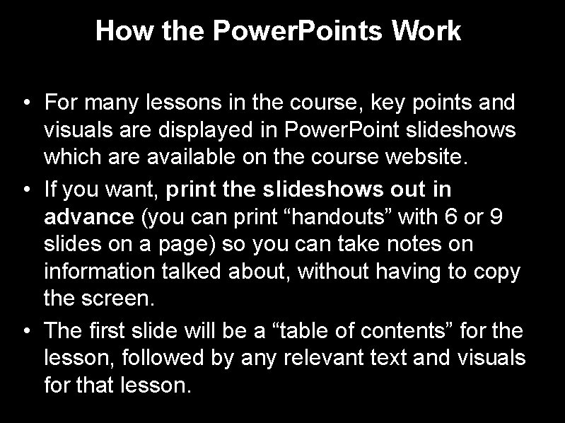 How the Power. Points Work • For many lessons in the course, key points