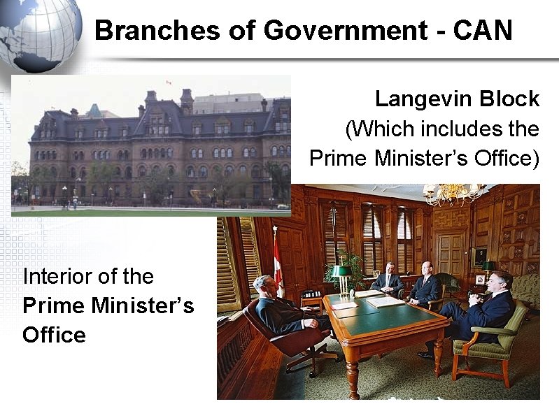 Branches of Government - CAN Langevin Block (Which includes the Prime Minister’s Office) Interior