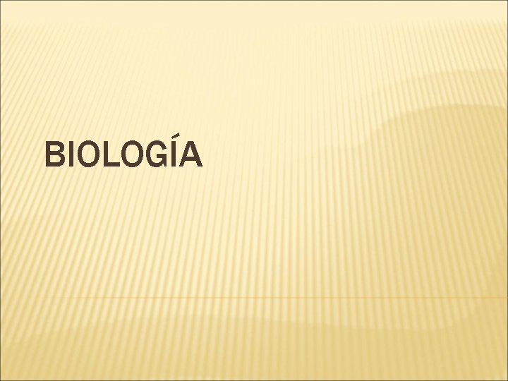 BIOLOGÍA 