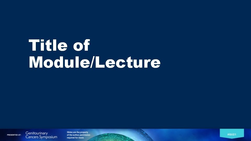 Title of ModuleLecture Tips for a Successful Education