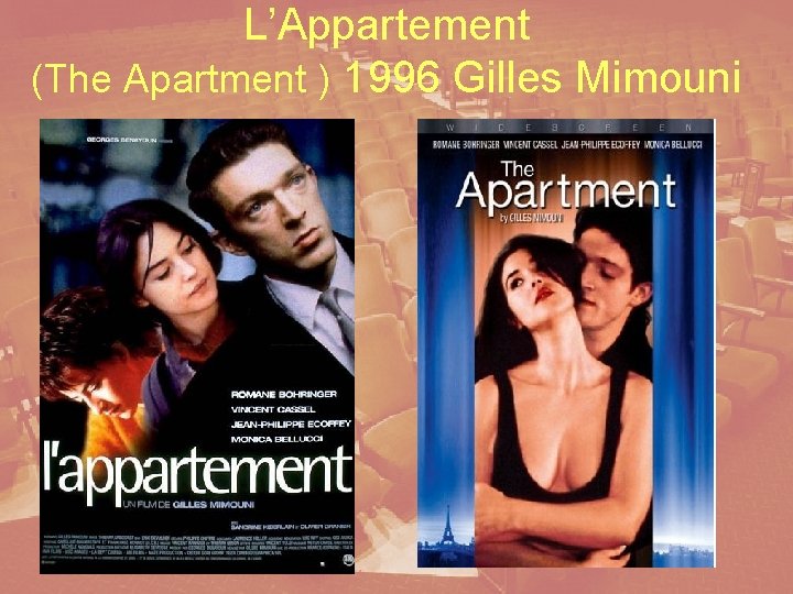 L’Appartement (The Apartment ) 1996 Gilles Mimouni 