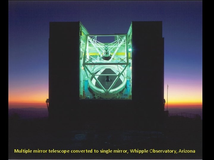 Multiple mirror telescope converted to single mirror, Whipple Observatory, Arizona 