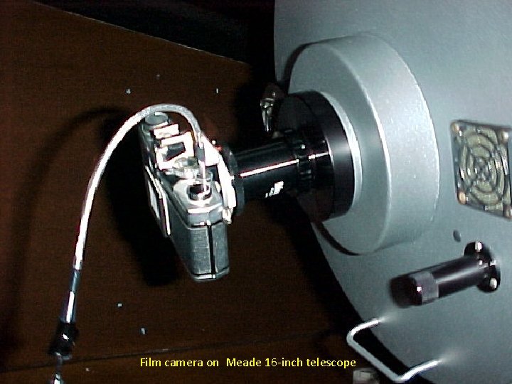 Film camera on Meade 16 -inch telescope 